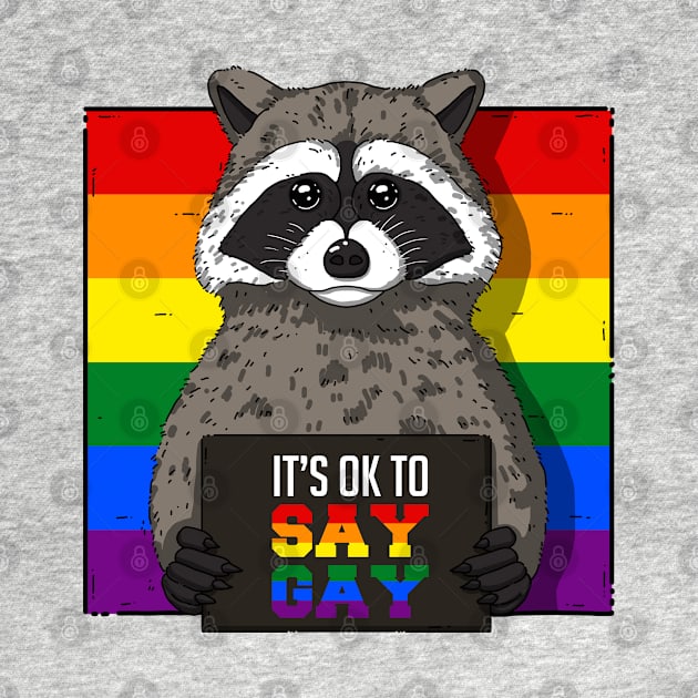 It's OK To Say Gay by Luna Illustration